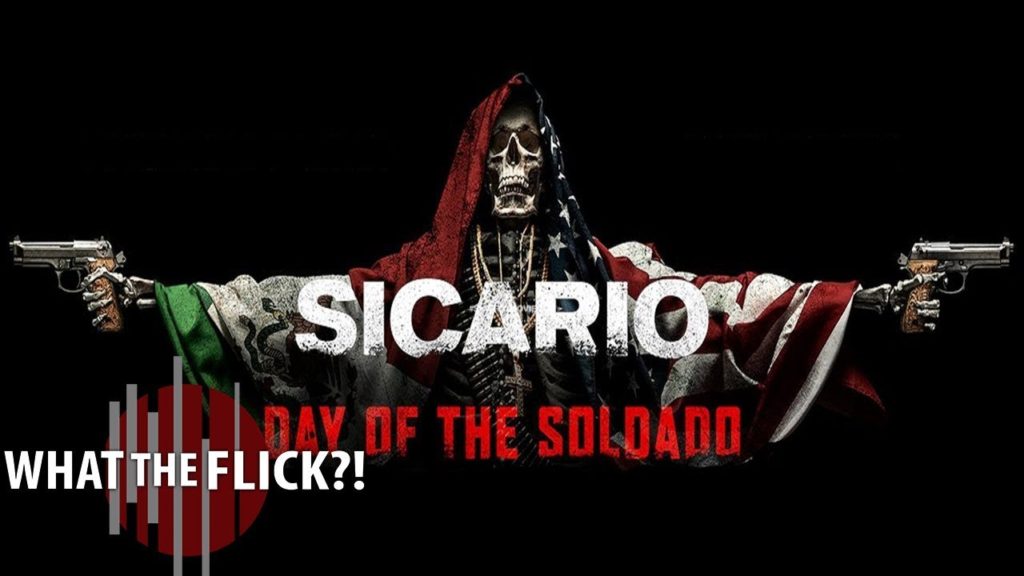 Sicario: Day of Soldado
