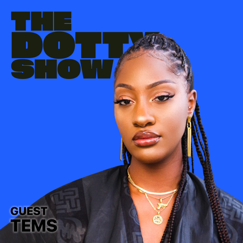 Tems talks to Dotty about her music, Kylie Jenner singing along to her music and more
